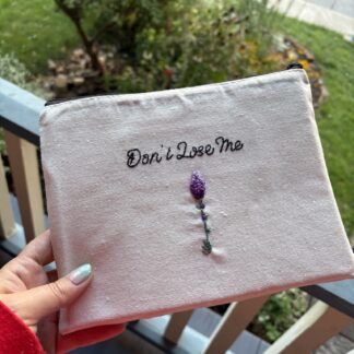 "don't lose me" Hand Embroidered Large Makeup pouch, stash bag, meds tote or purse organizer