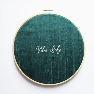 Vibes Only – 8" Hand Embroidered Glow in the dark Hoop Art