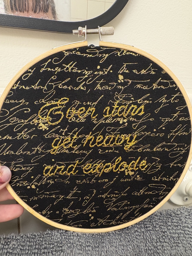 6" Embroidered Hoop Art "even stars get heavy and explode" Motherfolk lyric